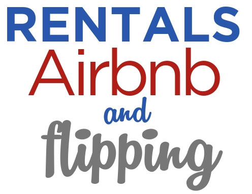 Rentals airbnb and Flipping